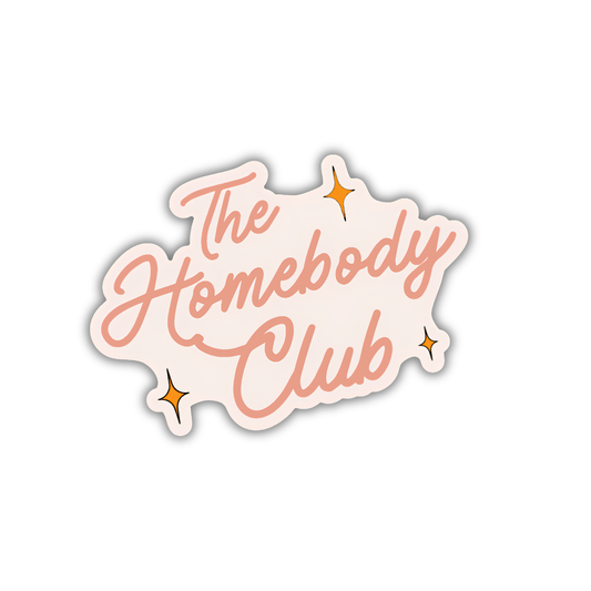 Homebody Sticker, The Homebody Club Cozy Introvert Decal